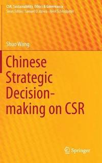 bokomslag Chinese Strategic Decision-making on CSR