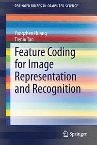 bokomslag Feature Coding for Image Representation and Recognition