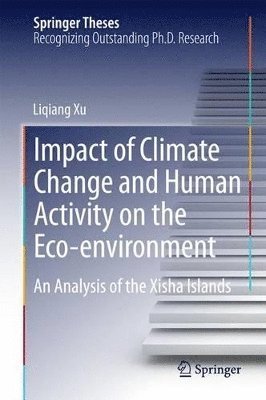 bokomslag Impact of Climate Change and Human Activity on the Eco-environment