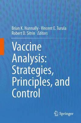 Vaccine Analysis: Strategies, Principles, and Control