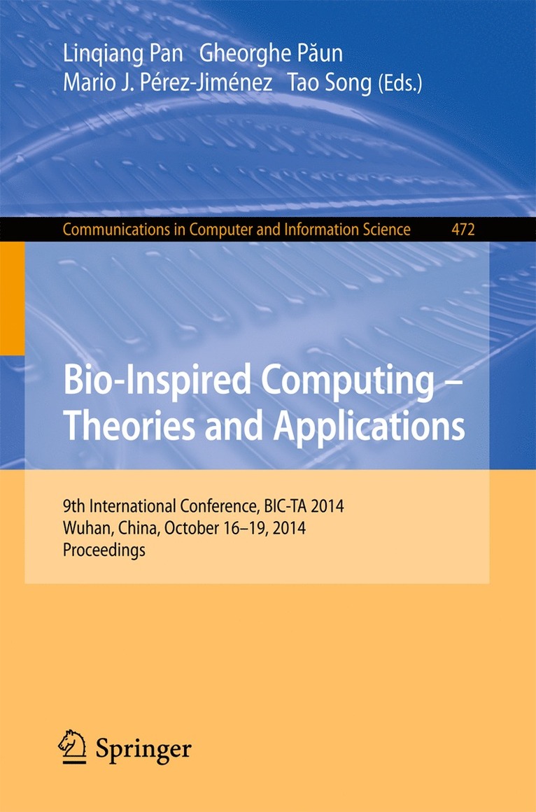 Linqiang Pan, Gheorghe Paun, Mario J. Pérez-Jiménez, Tao Song - Bio-inspired Computing: Theories and Applications, Häftad