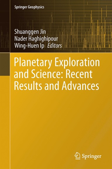 bokomslag Planetary Exploration and Science: Recent Results and Advances