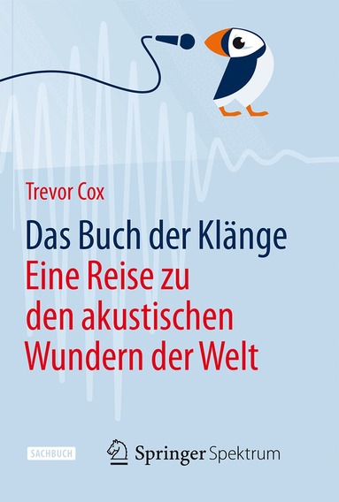 Trevor Cox - Das Buch der Klänge, Inbunden