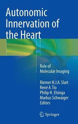 bokomslag Autonomic Innervation of the Heart