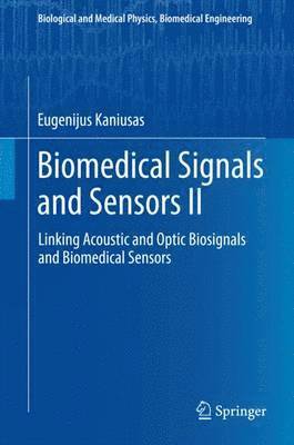 Eugenijus Kaniusas - Biomedical Signals and Sensors II, Inbunden