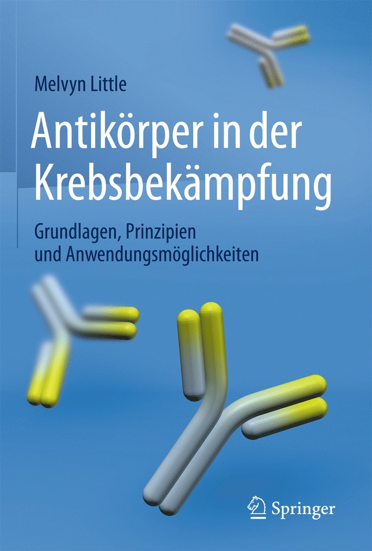 Melvyn Little - Antikörper in der Krebsbekämpfung, Häftad