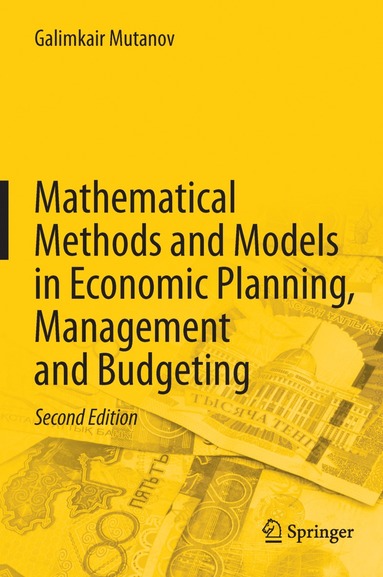 bokomslag Mathematical Methods and Models in Economic Planning, Management and Budgeting