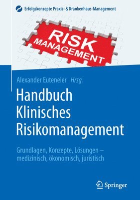 Handbuch Klinisches Risikomanagement 1