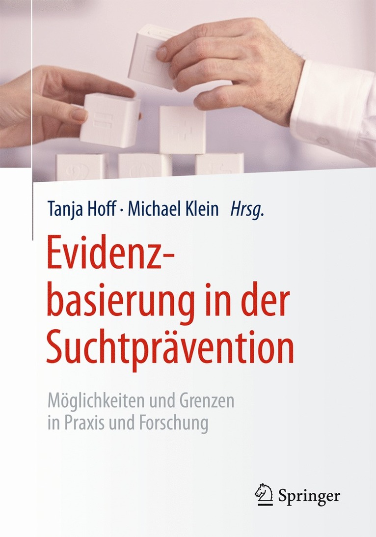 Tanja Hoff, Michael Klein - Evidenzbasierung in der Suchtprävention, Häftad