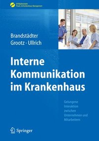 bokomslag Interne Kommunikation im Krankenhaus