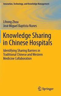 bokomslag Knowledge Sharing in Chinese Hospitals