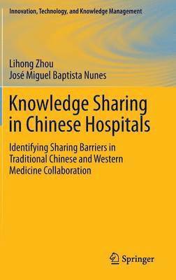 Knowledge Sharing in Chinese Hospitals 1