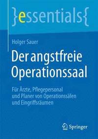 bokomslag Der angstfreie Operationssaal