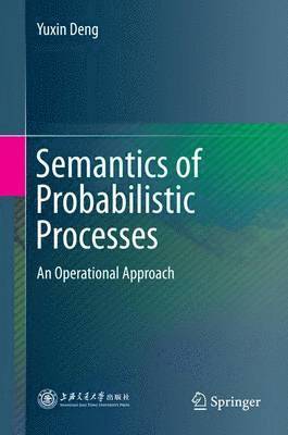 Semantics of Probabilistic Processes 1