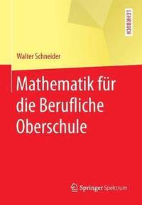 bokomslag Mathematik fr die berufliche Oberschule