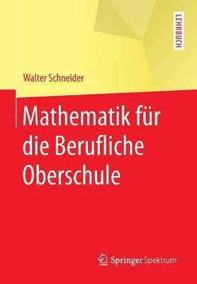 Mathematik fr die berufliche Oberschule 1