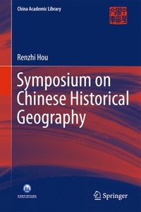 bokomslag Symposium on Chinese Historical Geography