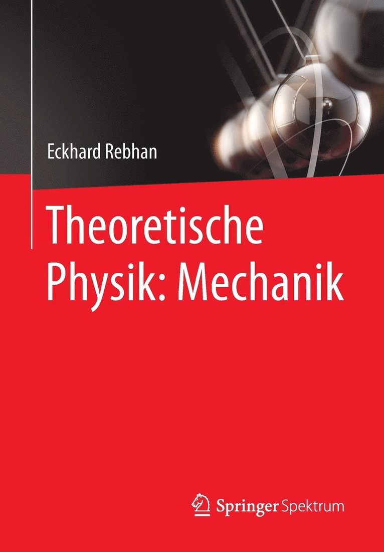 Theoretische Physik: Mechanik 1