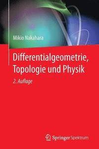 bokomslag Differentialgeometrie, Topologie und Physik