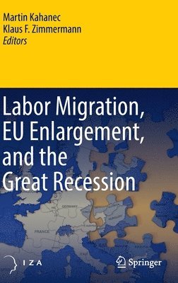 bokomslag Labor Migration, EU Enlargement, and the Great Recession