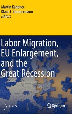 Labor Migration, EU Enlargement, and the Great Recession