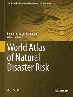 bokomslag World Atlas of Natural Disaster Risk