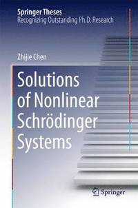 bokomslag Solutions of Nonlinear Schrdinger Systems