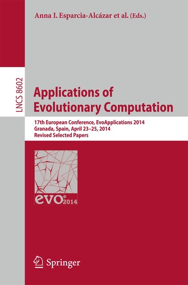 Anna I. Esparcia-Alcázar, Antonio M. Mora - Applications of Evolutionary Computation, Häftad