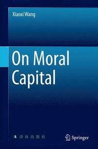 bokomslag On Moral Capital