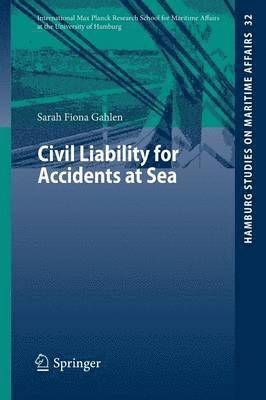 Civil Liability for Accidents at Sea 1