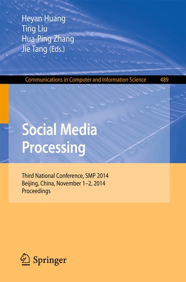 He-Yan Huang, Liu Jun, Hua-Ping Zhang - Social Media Processing, Häftad