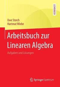 bokomslag Arbeitsbuch zur Linearen Algebra
