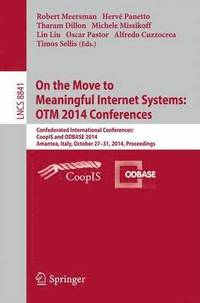 bokomslag On the Move to Meaningful Internet Systems: OTM 2014 Conferences