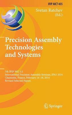 Precision Assembly Technologies and Systems 1