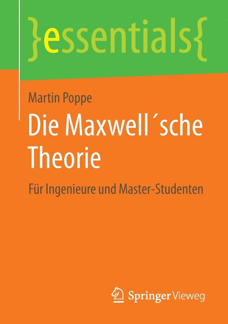 Die Maxwellsche Theorie 1