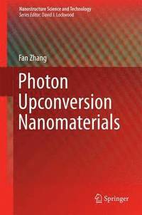 bokomslag Photon Upconversion Nanomaterials