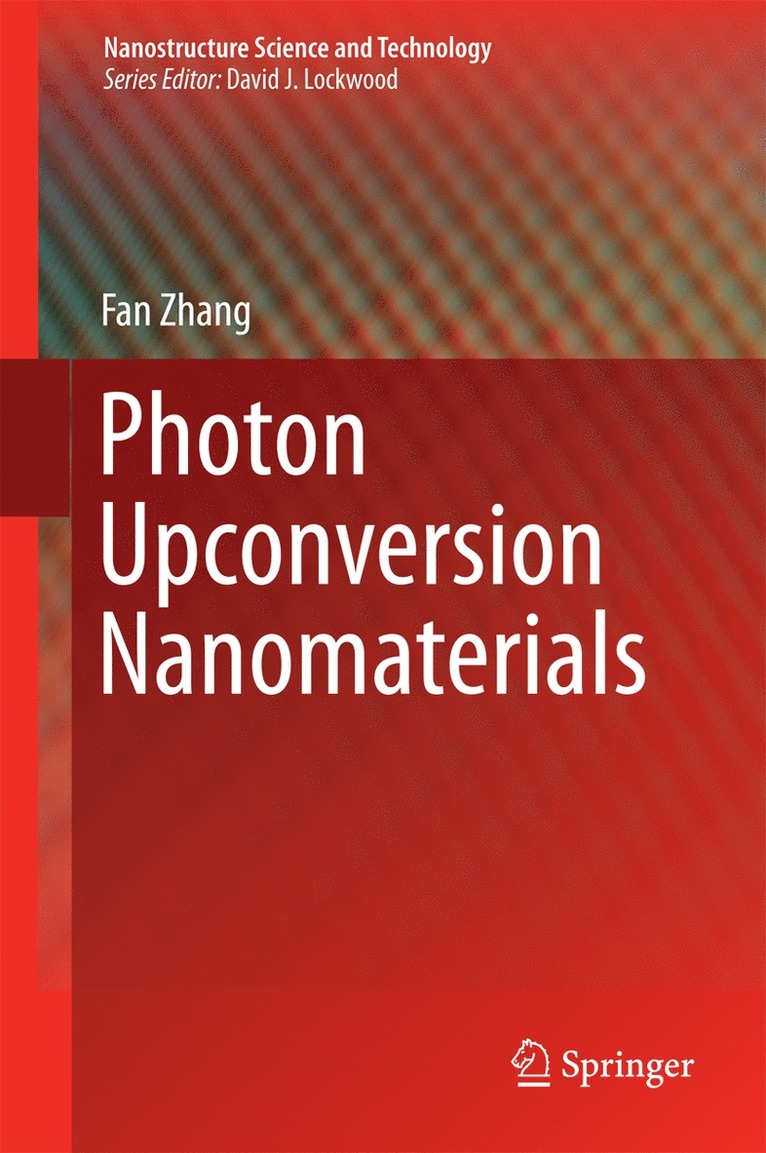 Fan Zhang - Photon Upconversion Nanomaterials, Inbunden