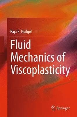 bokomslag Fluid Mechanics of Viscoplasticity