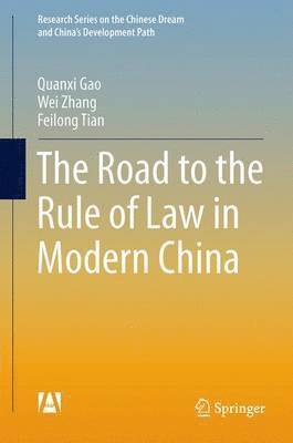 bokomslag The Road to the Rule of Law in Modern China