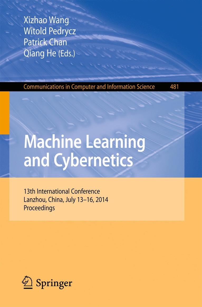 Xizhao Wang, Witold Pedrycz, Patrick Chan, Qiang He - Machine Learning and Cybernetics, Häftad