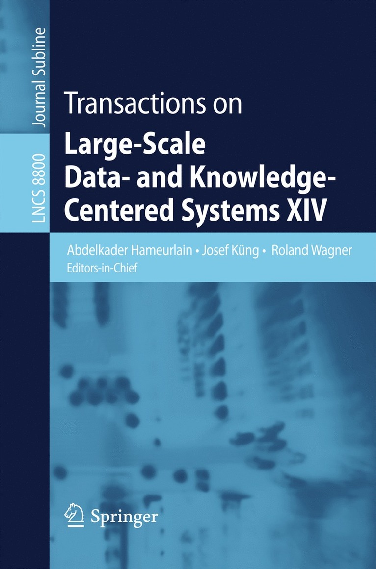 Abdelkader Hameurlain, Josef Küng, Roland Wagner, Josef Kung - Transactions on Large-Scale Data- and Knowledge-Centered Systems XIV, Häftad