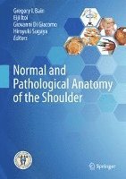 bokomslag Normal and Pathological Anatomy of the Shoulder