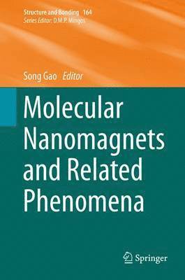 Molecular Nanomagnets and Related Phenomena 1