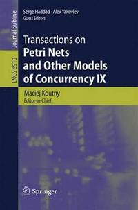 bokomslag Transactions on Petri Nets and Other Models of Concurrency IX