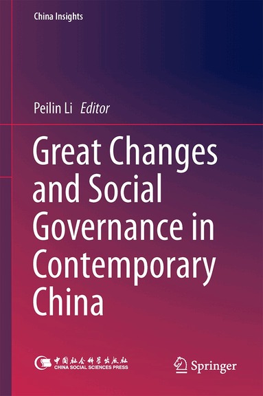Peilin Li - Great Changes and Social Governance in Contemporary China, Inbunden