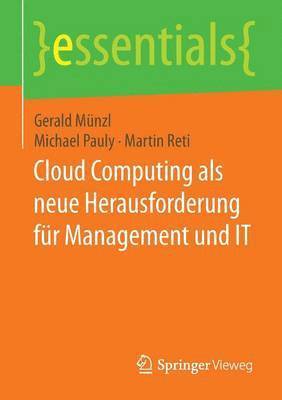 bokomslag Cloud Computing als neue Herausforderung fr Management und IT