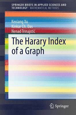 The Harary Index of a Graph 1