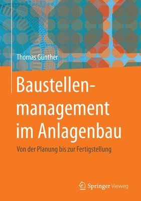 bokomslag Baustellenmanagement im Anlagenbau