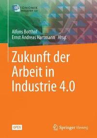 bokomslag Zukunft der Arbeit in Industrie 4.0