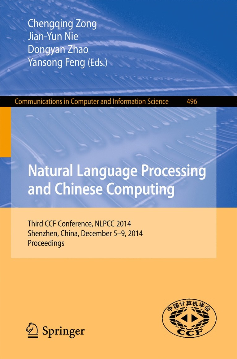 Chengqing Zong, Jian-Yun Nie, Dongyan Zhao, Yansong Feng - Natural Language Processing and Chinese Computing, Häftad